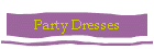 Party Dresses